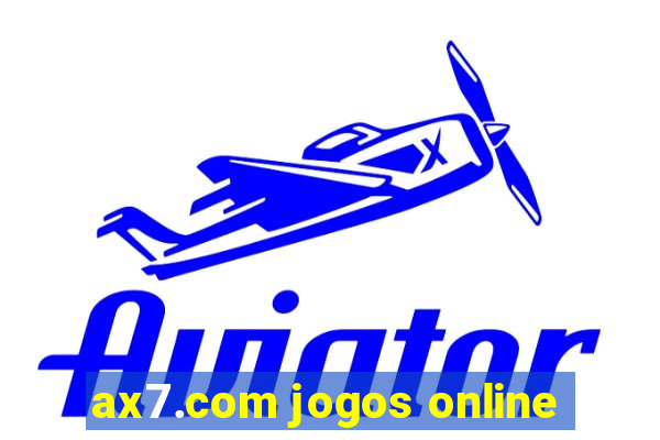 ax7.com jogos online